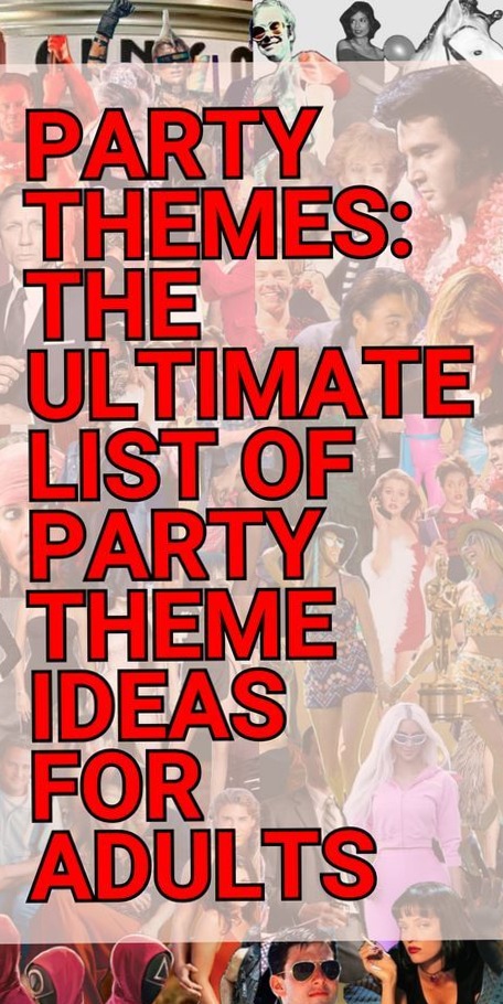 ✨ 406 Glamorous Party Themes for Adults 2026 | elevate your event style 545