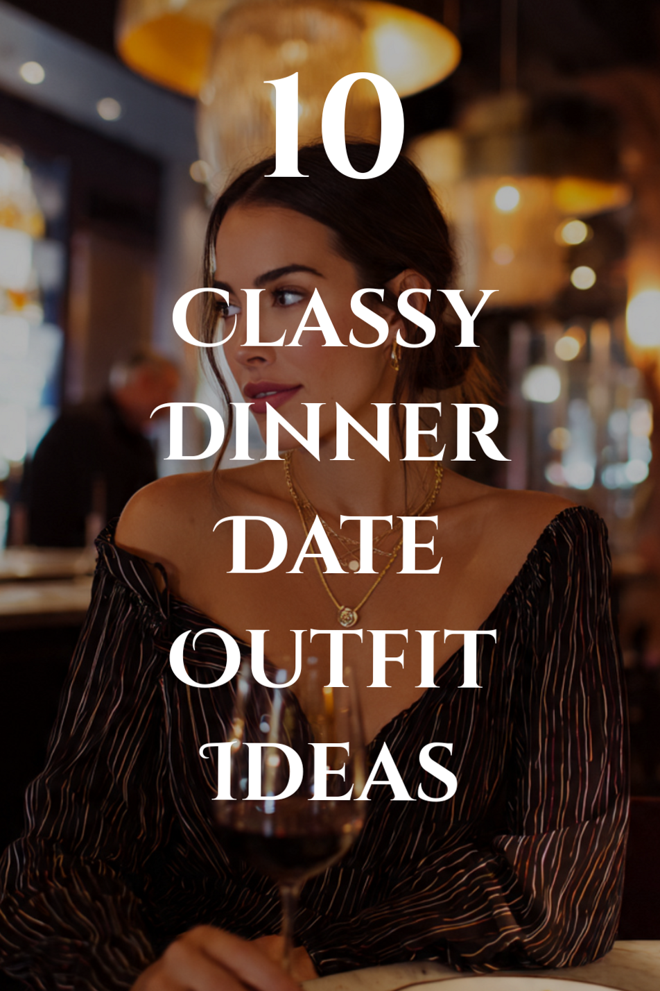 🧣 💄 Neon Glamour: 10 Timeless Dinner Date Looks | design inspiration daily 355